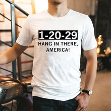 Load image into Gallery viewer, 1 20 29 Hang In There America Shirt