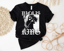Load image into Gallery viewer, Kublai Khan Tx Nick Is King Shirt