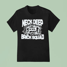 Load image into Gallery viewer, Neck Deep Brick Squad Shirt