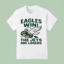 Load image into Gallery viewer, Philadelphia Eagles Win The New York Jets Are Losers Mascot Shirt