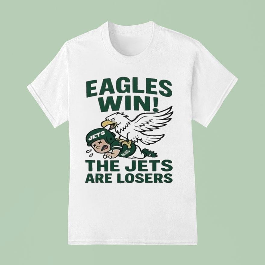 Philadelphia Eagles Win The New York Jets Are Losers Mascot Shirt