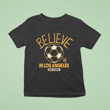 Load image into Gallery viewer, Believe In Los Angeles Fc X Ted Lasso Shirt