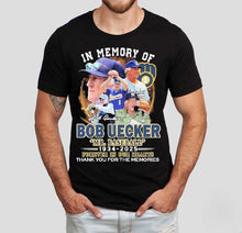 Load image into Gallery viewer, Mr. Baseball In Memory Of Bob Uecker Forever In Our Hearts Milwaukee Brewers 1934-2025 Thank You For The Memories Signature Shirt