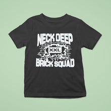 Load image into Gallery viewer, Neck Deep Brick Squad Shirt