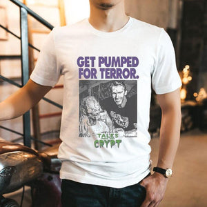 Tales From The Crypt Get Pumped For Terror Shirt