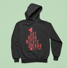Load image into Gallery viewer, 1 Day Hour Minute Second At A Time Shirt