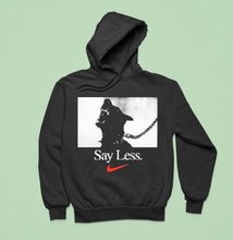 Load image into Gallery viewer, Say Less Nike Shirt
