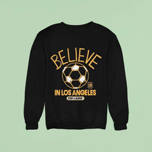 Load image into Gallery viewer, Believe In Los Angeles Fc X Ted Lasso Shirt