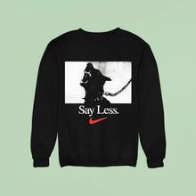 Load image into Gallery viewer, Say Less Nike Shirt