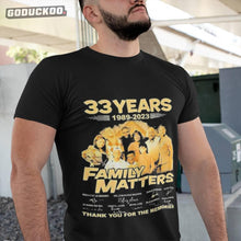 Load image into Gallery viewer, &quot;33 Years 1989-2023 Family Matters Signature: Thank You For The Memories&quot; Shirt