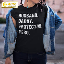 Load image into Gallery viewer, Husband Daddy Protector Hero Fathers Day Gift For Dad Wife Shirt