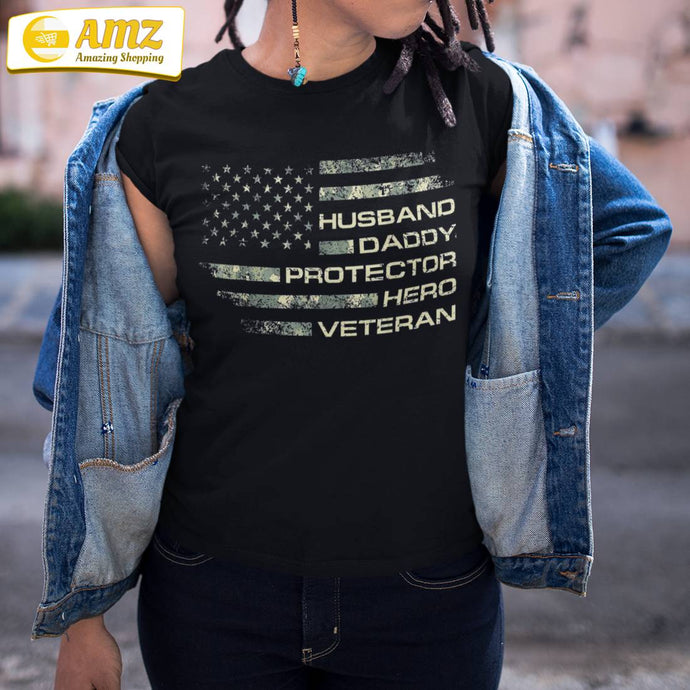 Husband Daddy Protector Hero Veteran Usa Flag Camouflage Dad Shirt