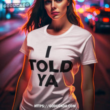 Load image into Gallery viewer, Josh O’connor I Told Ya Shirt