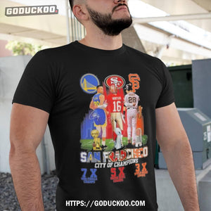 Stephen Curry Joe Montana And Buster Posey San Francisco City Of Champions 7x Nba Final, 5x Super Bowl And 3x World Series Champions Shirt